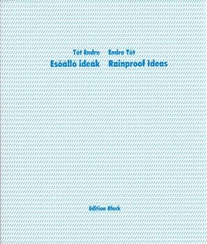 Esöallo Ideak / Rainproof Ideas. 1971-1976 / 1994.