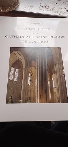 Seller image for la construction de la cathdrale saint-pierre de poitiers for sale by MBLIVRES