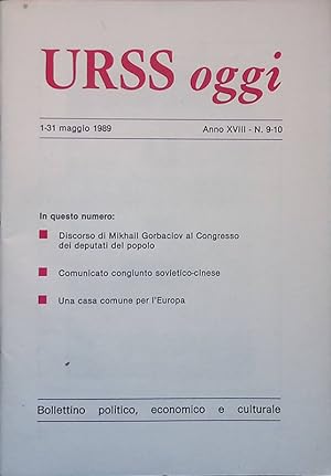URSS oggi. Anno XVIII n. 9-10 maggio 1989