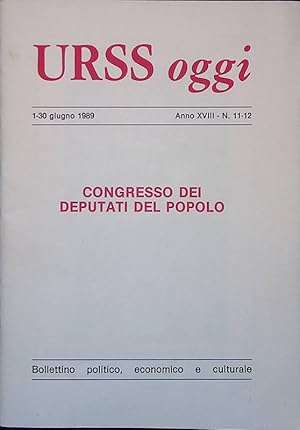 URSS oggi. Anno XVIII n. 11-12 giugno 1989