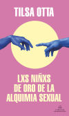 Imagen del vendedor de Lxs nixs de oro de la alquimia sexual (Mapa de las lenguas) a la venta por AG Library