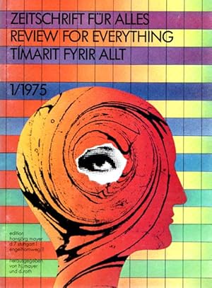 Zeitschrift für Alles. Review for Everything. Timarit fyrir allt. Founded and published by Dieter...
