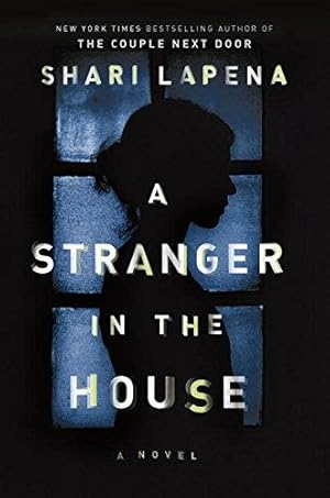 Bild des Verkufers fr A Stranger in the House: A Novel zum Verkauf von WeBuyBooks 2