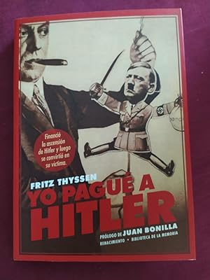 Immagine del venditore per Yo pagu a Hitler venduto da Libreria Anticuaria Camino de Santiago