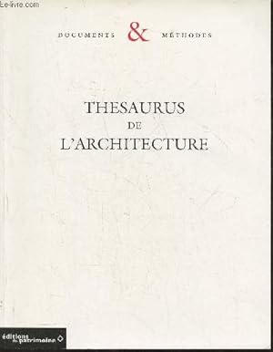 Image du vendeur pour Thesaurus de l'architecture (Collection "Documents et mthodes"n7) mis en vente par Le-Livre