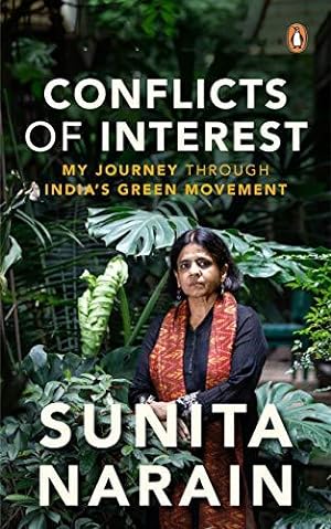 Bild des Verkufers fr Conflicts of Interest: My journey through India's green movement zum Verkauf von WeBuyBooks 2
