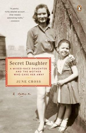 Seller image for Secret Daughter: A Mixed-Race Daughter and the Mother Who Gave Her Away for sale by WeBuyBooks 2