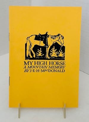 My High Horse: A Mountain Memory