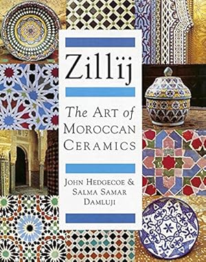 Seller image for Zillij : the art of Moroccan ceramics for sale by Papier Mouvant