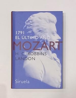 Bild des Verkufers fr 1791: El ltimo ao de Mozart. zum Verkauf von ARREBATO LIBROS