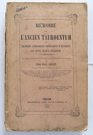 Mémoire sur l'ancien Tauroentum ou recherches archéologiques, topographiques et historiques sur c...