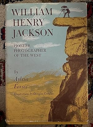 Seller image for William Henry Jackson Pioneer Photographer Of The West for sale by The Extreme History Project