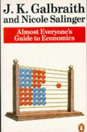 Immagine del venditore per Almost Everyone's Guide to Economics (Penguin business) venduto da WeBuyBooks 2