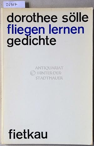 Bild des Verkufers fr Fliegen lernen. Gedichte. zum Verkauf von Antiquariat hinter der Stadtmauer