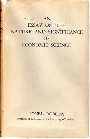 Seller image for An Essay on The Nature and Significance of Economic Science for sale by Dorley House Books, Inc.