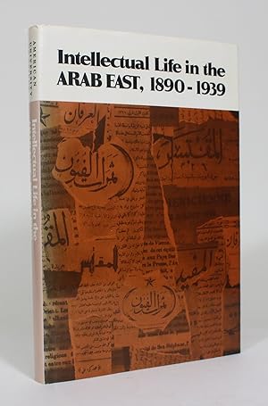 Intellectual Life in the Arab East, 1890-1939