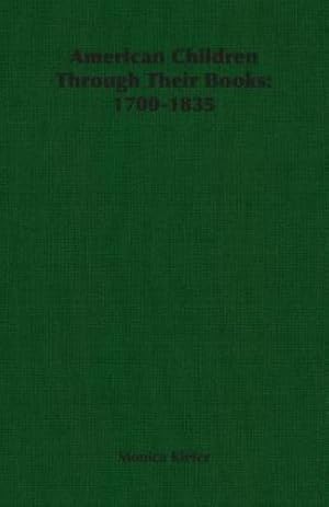 Seller image for American Children Through Their Books: 1700-1835 [Soft Cover ] for sale by booksXpress