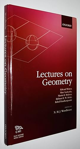 Seller image for Lectures on Geometry. Edited by N. M. J. Woodhouse. for sale by Antiquariat Haufe & Lutz