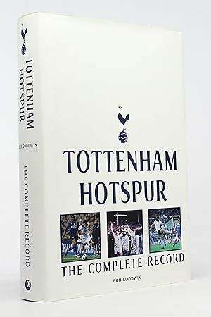 Bild des Verkufers fr Tottenham Hotspur: The Complete Record zum Verkauf von George Longden