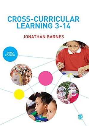 Bild des Verkufers fr Cross-Curricular Learning 3-14 by Barnes, Jonathan [Paperback ] zum Verkauf von booksXpress