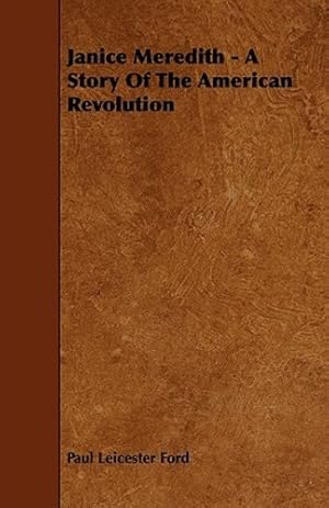 Bild des Verkufers fr Janice Meredith - A Story of the American Revolution [Soft Cover ] zum Verkauf von booksXpress