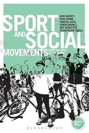 Imagen del vendedor de Sport and Social Movements: From the Local to the Global (Globalizing Sport Studies) [Soft Cover ] a la venta por booksXpress