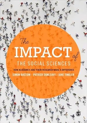 Seller image for The Impact of the Social Sciences: How Academics and their Research Make a Difference [Soft Cover ] for sale by booksXpress