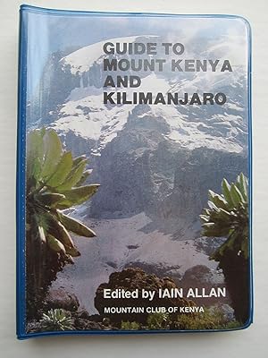 Immagine del venditore per Guide to Mount Kenya and Kilimanjaro venduto da K Books Ltd ABA ILAB