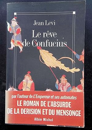 Bild des Verkufers fr Le rve de Confucius zum Verkauf von LibrairieLaLettre2