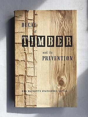 Imagen del vendedor de Decay of Timber and Its Prevention a la venta por Beach Hut Books