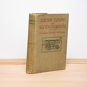 Image du vendeur pour Traction Farming and Traction Engineering: Gasoline, Alcohol, Kerosene mis en vente par City Lights Bookshop