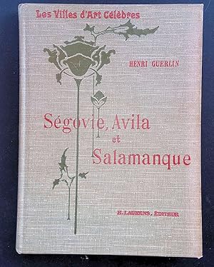 Seller image for Les villes d'art clbres Sgovie Avila Salamanque for sale by LibrairieLaLettre2