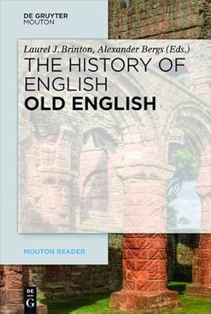 Seller image for Old English (Mouton Reader) by Brinton, Laurel, Bergs, Alexander [Paperback ] for sale by booksXpress