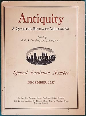 Antiquity a Quarterly Review of Archaeology Special Evolution Number December 1957