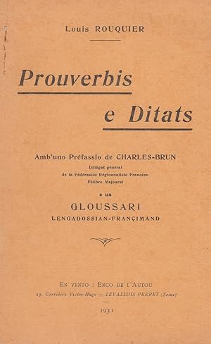 Prouverbis e Ditats - Amb'uno préfassio de Charles-Brun e un gloussari lengadossian-françimand