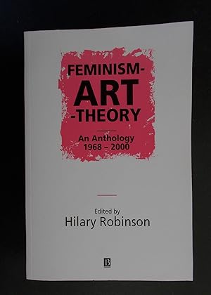 Bild des Verkufers fr Robinson Feminism-Art-Theory: An Anthology 1968-2000 zum Verkauf von Antiquariat Strter