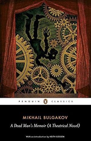 Seller image for A Dead Man's Memoir: A Theatrical Novel (Penguin Classics) for sale by WeBuyBooks 2