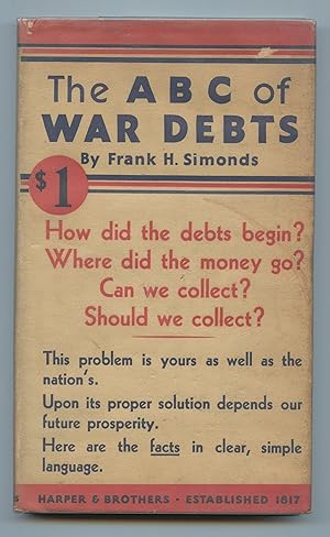 The ABC of War Debts and the Seven Popular Delusions About Them