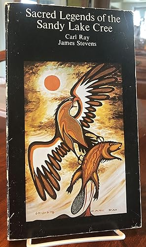 Seller image for Sacred Legends of the Sandy Lake Cree for sale by Chelsea Books