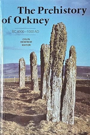 Bild des Verkufers fr The Prehistory of Orkney - 4000 BC - 1000 AD zum Verkauf von Dr.Bookman - Books Packaged in Cardboard