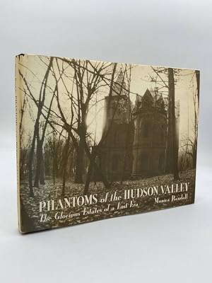 Image du vendeur pour Phantoms of the Hudson Valley The Glorious Estates of a Lost Era mis en vente par True Oak Books