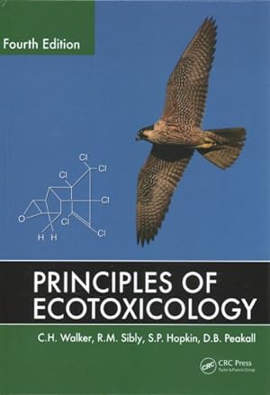 Bild des Verkufers fr Principles of Ecotoxicology zum Verkauf von GreatBookPrices