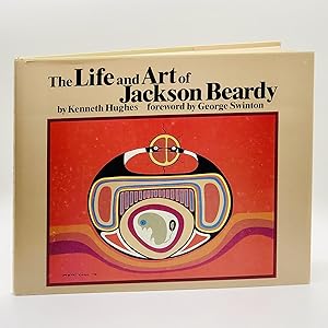 The Life and Art of Jackson Beardy