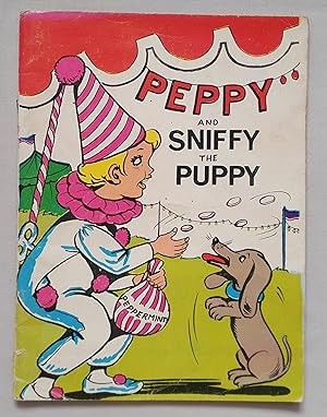 Image du vendeur pour Peppy and Sniffy the Puppy mis en vente par Mad Hatter Books