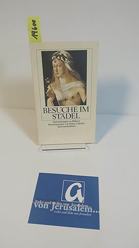 Image du vendeur pour Besuche im Stdel. Betrachtungen zu Bildern. mis en vente par AphorismA gGmbH