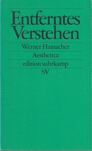 Bild des Verkufers fr Entferntes Verstehen. Studien zu Philosophie und Literatur von Kant bis Celan. ( Aesthetica - herausgegeben von Karl Heinz Bohrer. Edition Suhrkamp 2026). zum Verkauf von Antiquariat Carl Wegner