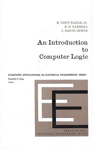 Immagine del venditore per An introduction to computer Logic. Computer application in Eletrical Engineering series. venduto da Il Muro di Tessa sas Studio bibl. di M.