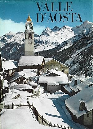 Seller image for Valle d'Aosta. Nuova edizione curata da Renato Willien. for sale by Il Muro di Tessa sas Studio bibl. di M.
