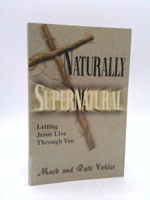 Seller image for Naturally Supernatural for sale by ThriftBooksVintage