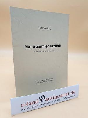 Seller image for Ein Sammler erzhlt Geschichten rund um die Briefmarke. for sale by Roland Antiquariat UG haftungsbeschrnkt